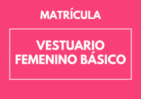 Matrícula - Vestuario Femenino Básico
